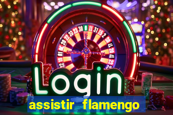 assistir flamengo no futemax